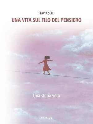 cover image of Una vita sul filo del pensiero